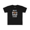 Best Dog Dad Ever T-Shirt